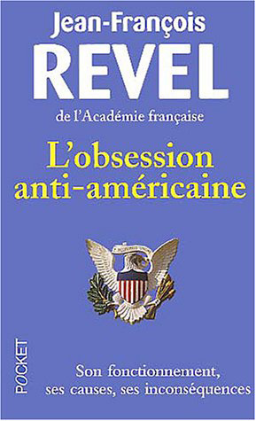 Couverture du livre : L’obsession anti-américaine - 4 septembre 2003